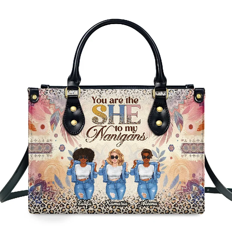 ladies handbags with silver hardware-You Are The She To My Nanigans - Personalized Leather Handbag SBLHBLM2222T